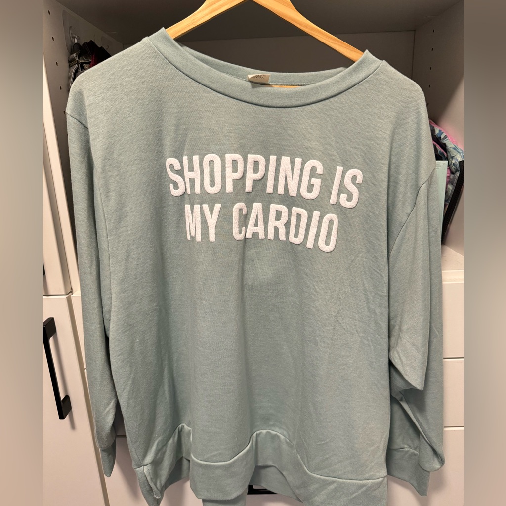 Shopping Is My Cardio Sweatshirt
